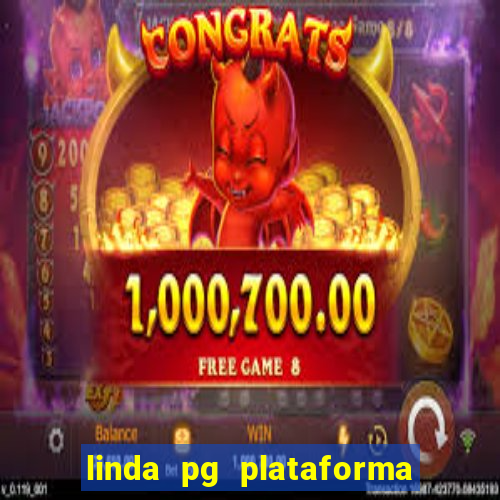 linda pg plataforma de jogos